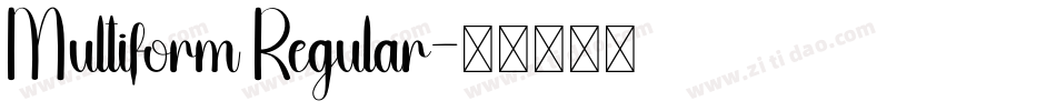 Multiform Regular字体转换